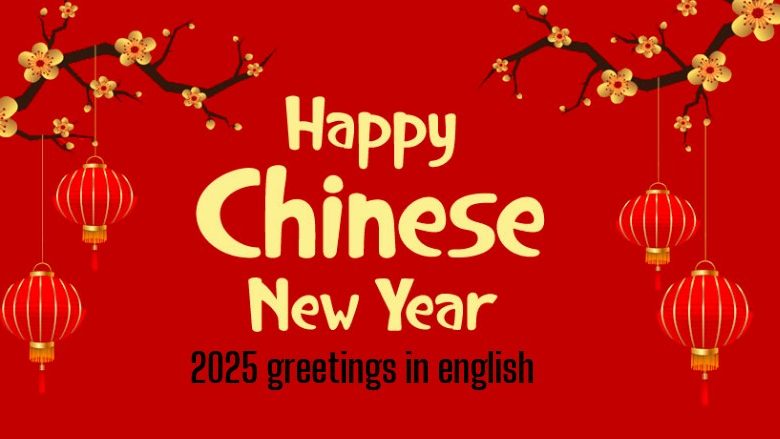 CNY 2025 greetings in english